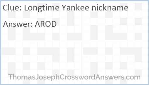Longtime Yankee nickname Answer