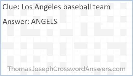 Los Angeles baseball team Answer