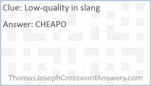 Low-quality in slang Answer