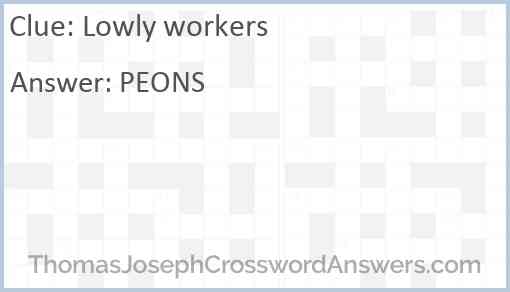 Lowly workers Answer