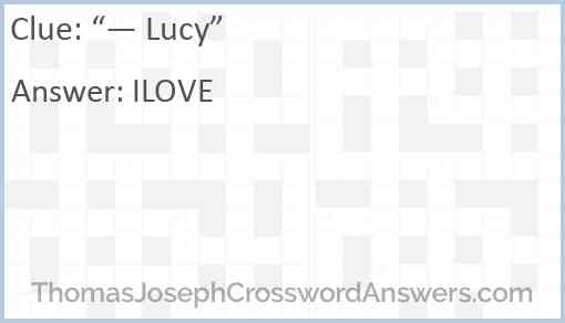“— Lucy” Answer