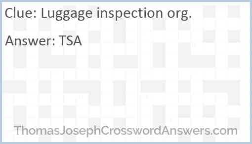 Luggage inspection org. Answer