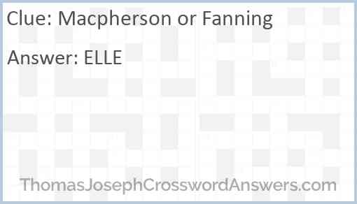 Macpherson or Fanning Answer