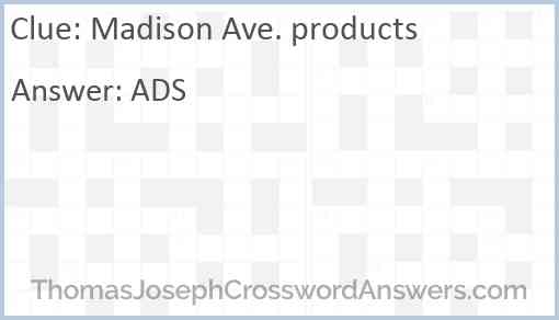 Madison Ave. products Answer