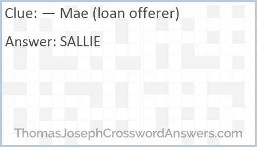 — Mae (loan offerer) Answer