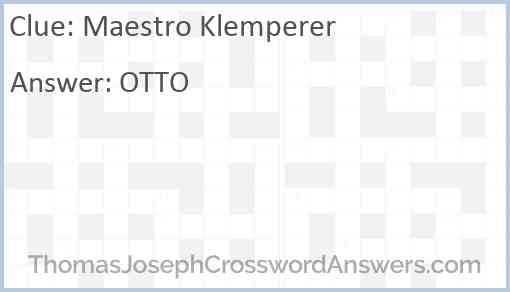 Maestro Klemperer Answer