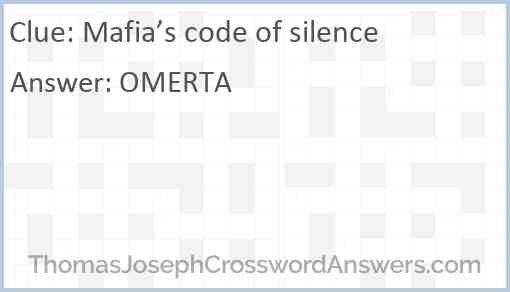 Mafia’s code of silence Answer
