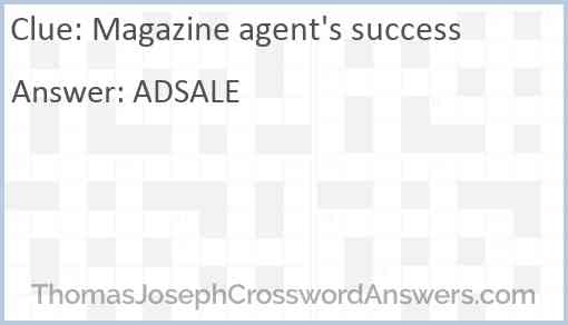 Magazine agent's success Answer
