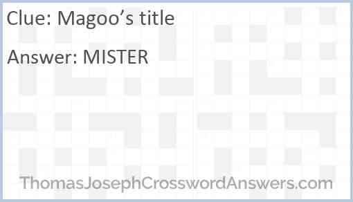 Magoo’s title Answer