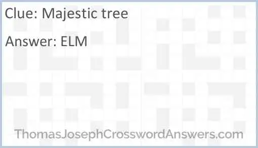 Majestic tree Answer