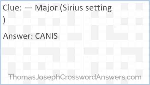 — Major (Sirius setting) Answer