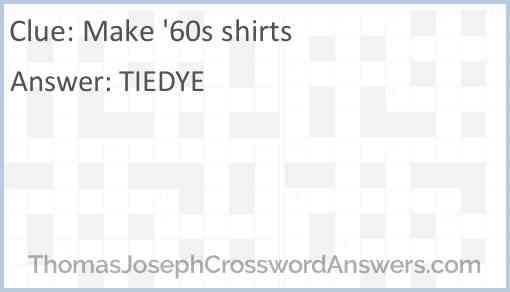 Make '60s shirts Answer