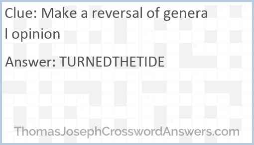 Make a reversal of general opinion Answer