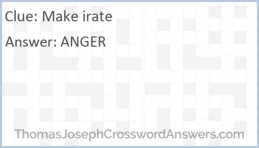 Make irate Answer