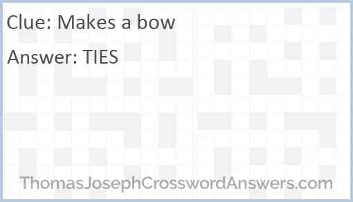 Makes a bow Answer