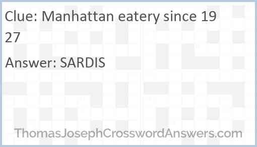 Manhattan eatery since 1927 Answer