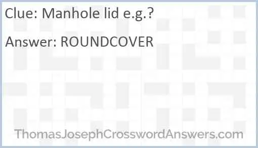 Manhole lid e.g.? Answer