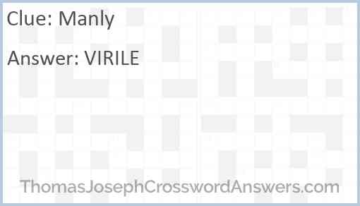 Manly crossword clue ThomasJosephCrosswordAnswers com