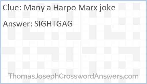 Many a Harpo Marx joke Answer