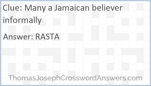 Many a Jamaican believer informally Answer
