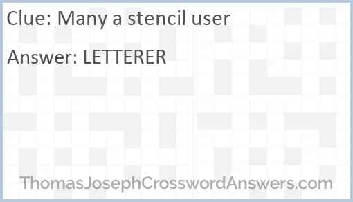 Many a stencil user Answer