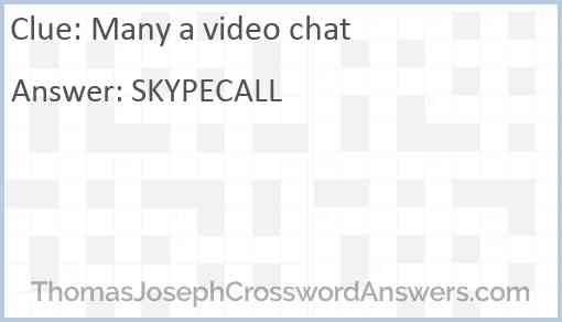 Many a video chat Answer