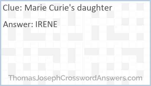 Marie Curie's daughter Answer