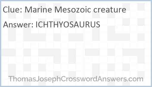 Marine Mesozoic creature Answer