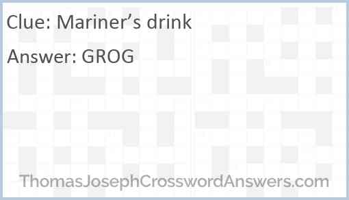 Mariner’s drink Answer