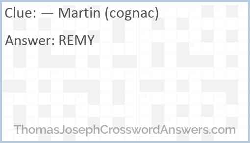 — Martin (cognac) Answer