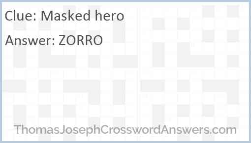 Masked hero Answer