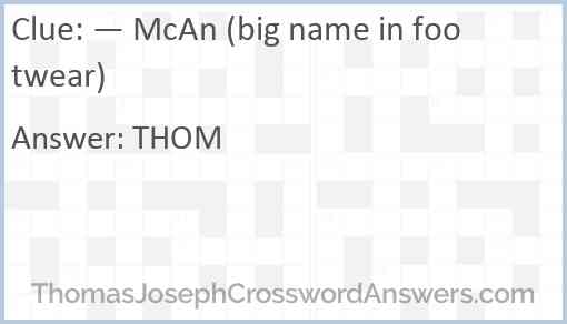 — McAn (big name in footwear) Answer