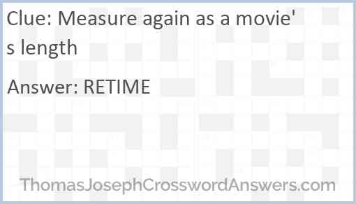 Measure again as a movie's length Answer