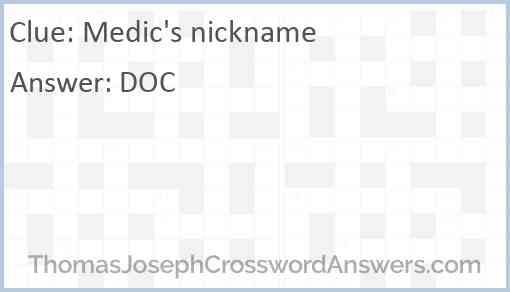 Medic's nickname Answer