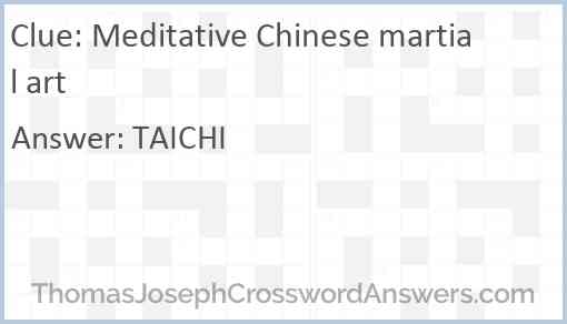 Meditative Chinese martial art Answer