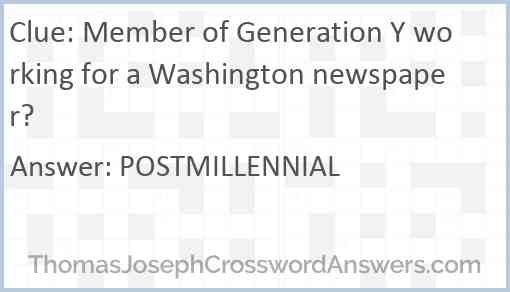 Member of Generation Y working for a Washington newspaper? Answer