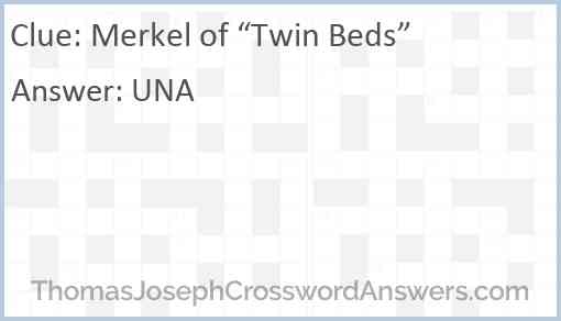 Merkel of “Twin Beds” Answer