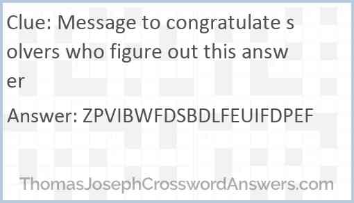 Message to congratulate solvers who figure out this answer Answer