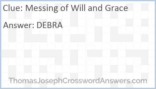 Messing of “Will and Grace” Answer