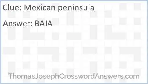 Mexican peninsula Answer