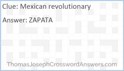 Mexican revolutionary Answer