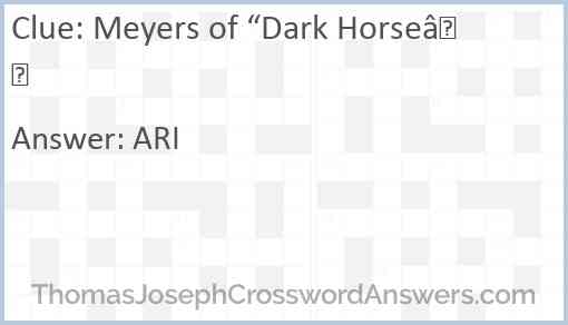Meyers of “Dark Horse” Answer