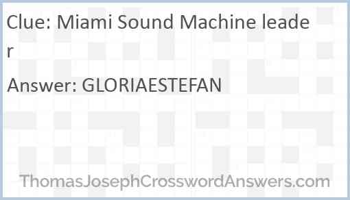 Miami Sound Machine leader Answer