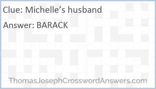 Michelle’s husband Answer