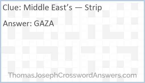 Middle East’s — Strip Answer