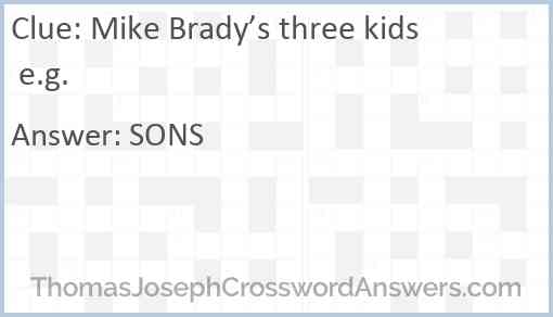 Mike Brady’s three kids e.g. Answer