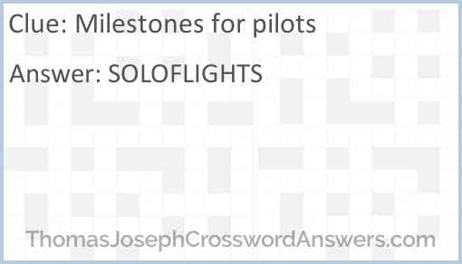 Milestones for pilots Answer