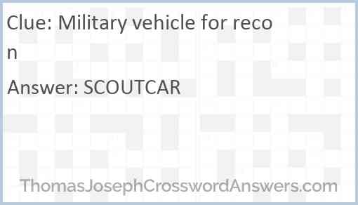 Military vehicle for recon Answer