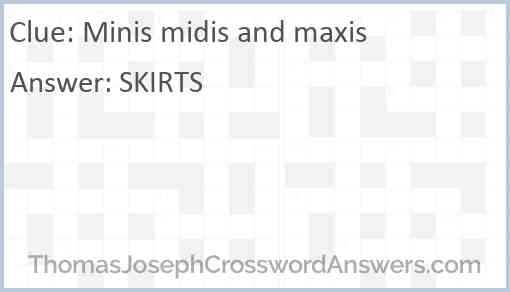 Minis midis and maxis Answer