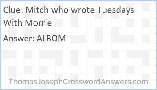 Mitch who wrote Tuesdays With Morrie Answer